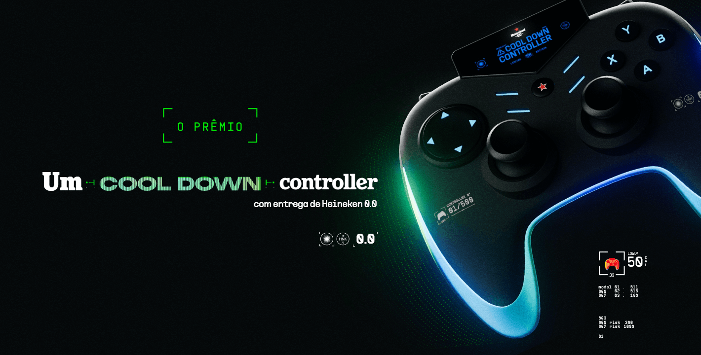 Um cool down controller com voucher de R$500,00 para receber Heineken 0.0 na sua cada e de todo seu squad.