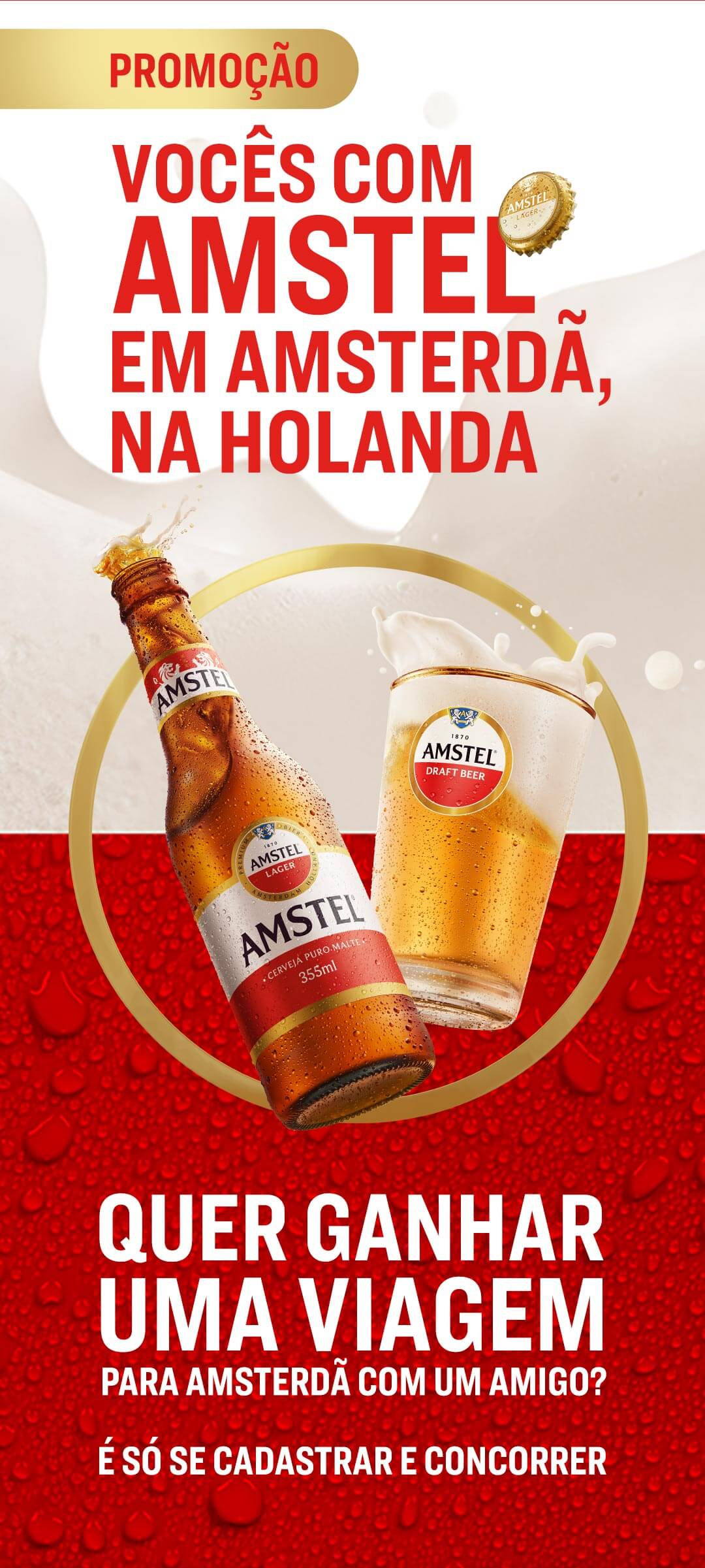 Você com Amstel em Amsterdã!, viagem, Quer ganhar uma viagem para Amsterdã com seu amigo? promoção amstel, cerveja, bbb2025, 2025, promoção amstel 2025