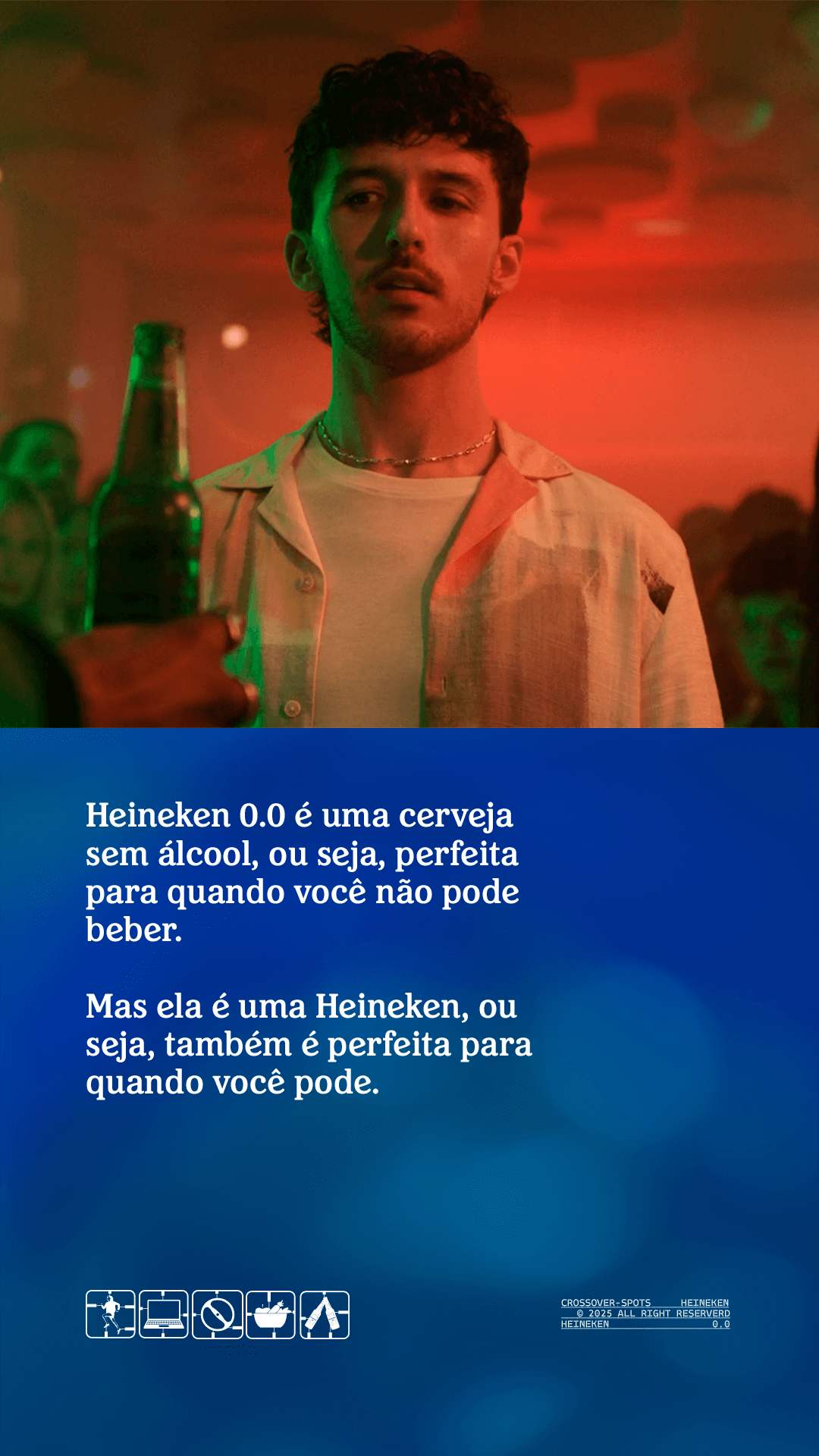 Por isso, é para quando você não quer consumir álcool, mas também para quando voce quer sentir todo o sabor que só a Heineken tem.